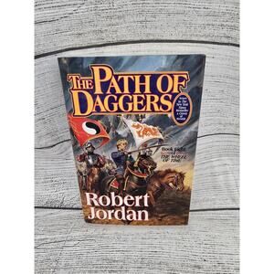 Robert Jordan Wheel of Time The Path of Daggers Book 8 1st Edition Hardcover